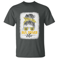 Messy Bun School Bus Driver Life T Shirt - Wonder Print Shop
