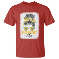 Messy Bun School Bus Driver Life T Shirt - Wonder Print Shop
