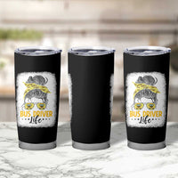 Messy Bun School Bus Driver Life Tumbler Cup - Wonder Print Shop