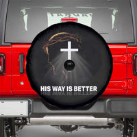 Jesus Christan Spare Tire Cover His Way Is Better - Wonder Print Shop