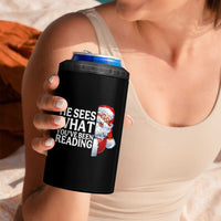 He Sees What You Have Been Reading 4 in 1 Can Cooler Tumbler Funny Bookish Christmas Book Lover - Wonder Print Shop