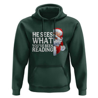 He Sees What You Have Been Reading Hoodie Funny Bookish Christmas Book Lover - Wonder Print Shop