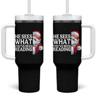 He Sees What You Have Been Reading Tumbler With Handle Funny Bookish Christmas Book Lover - Wonder Print Shop