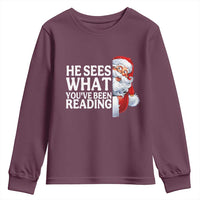 He Sees What You Have Been Reading Youth Sweatshirt Funny Bookish Christmas Book Lover - Wonder Print Shop