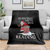 Funny Bookish Christmas Throw Blanket He Sees What You Have Been Reading - Wonder Print Shop