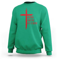God Forbid A White Boy Get A Lil Motion Sweatshirt Funny Christian Quote Meme - Wonder Print Shop