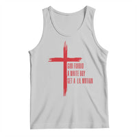 God Forbid A White Boy Get A Lil Motion Tank Top Funny Christian Quote Meme - Wonder Print Shop