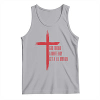 God Forbid A White Boy Get A Lil Motion Tank Top Funny Christian Quote Meme - Wonder Print Shop