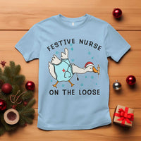 Funny Goose Nurse Christmas T Shirt Festive Nurses On The Loose - Wonder Print Shop