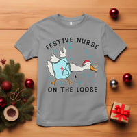 Funny Goose Nurse Christmas T Shirt Festive Nurses On The Loose - Wonder Print Shop