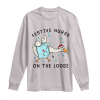 Funny Goose Nurse Christmas Long Sleeve Shirt Festive Nurses On The Loose - Wonder Print Shop