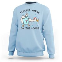 Funny Goose Nurse Christmas Sweatshirt Festive Nurses On The Loose - Wonder Print Shop