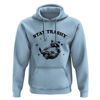 Funny Raccoon Meme Hoodie Stay Trashy