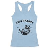 Funny Raccoon Meme Racerback Tank Top Stay Trashy