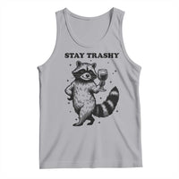 Stay Trashy Raccoon Tank Top Funny Raccoon Drinking Wine Meme