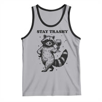 Stay Trashy Raccoon Tank Top Funny Raccoon Drinking Wine Meme