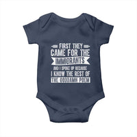 First They Came for The Immigrants Baby Onesie Funny Saying Human Rights