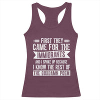 First They Came for The Immigrants Racerback Tank Top Funny Saying Human Rights
