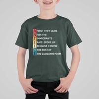 First They Came for The Immigrants T Shirt For Kid Sarcastic Immigration Rights Protest
