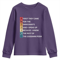 First They Came for The Immigrants Youth Sweatshirt Sarcastic Immigration Rights Protest