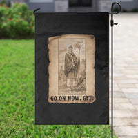 Funny Saint Patrick Irish Catholic St Patrick's Day Garden Flag Go On Now Git