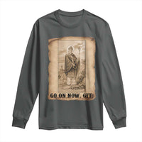 Funny Saint Patrick Irish Catholic St Patrick's Day Long Sleeve Shirt Go On Now Git