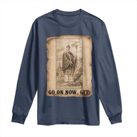 Funny Saint Patrick Irish Catholic St Patrick's Day Long Sleeve Shirt Go On Now Git