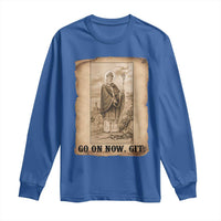 Funny Saint Patrick Irish Catholic St Patrick's Day Long Sleeve Shirt Go On Now Git