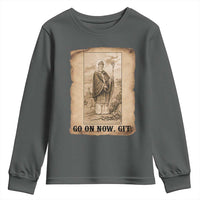 Funny Saint Patrick Irish Catholic St Patrick's Day Youth Sweatshirt Go On Now Git