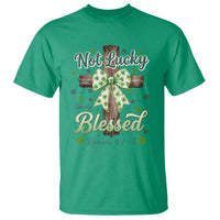 Shamrock Cross Irish St Patrick's Day T Shirt Not Lucky Simply Blessed