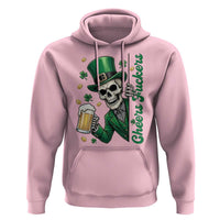 Cheers Fuckers St Patricks Day Hoodie Funny Skeleton Drinking Beer