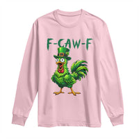 Funny St Patricks Day Lucky Chicken Long Sleeve Shirt F Caw F