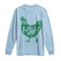 F Caw F Lucky Chicken Long Sleeve Shirt Funny St Patricks Day