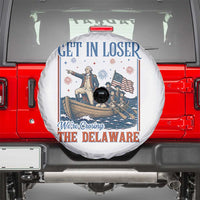 Get In Loser We're Crossing The Delaware Meme Spare Tire Cover Patriotic American History Independence Day