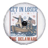 Get In Loser We're Crossing The Delaware Meme Spare Tire Cover Patriotic American History Independence Day