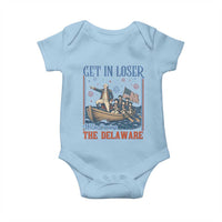 Get In Loser We're Crossing The Delaware Meme Baby Onesie Patriotic American History Independence Day