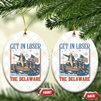 Get In Loser We're Crossing The Delaware Meme Ceramic Ornament Patriotic American History Independence Day