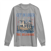 Get In Loser We're Crossing The Delaware Meme Long Sleeve Shirt Patriotic American History Independence Day