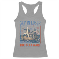 Get In Loser We're Crossing The Delaware Meme Racerback Tank Top Patriotic American History Independence Day