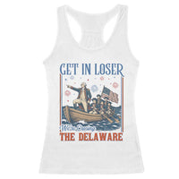 Get In Loser We're Crossing The Delaware Meme Racerback Tank Top Patriotic American History Independence Day