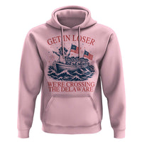 Get In Loser We’re Crossing The Delaware Hoodie Funny Raccoon Meme 4th of July