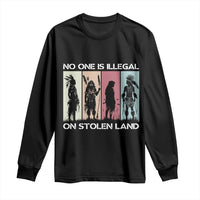 No One is Illegal on Stolen Land Long Sleeve Shirt Native American Indigenous - Wonder Print Shop