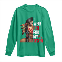 Native American Stop MMIW Long Sleeve Shirt I Wear Red For My Sister - Wonder Print Shop