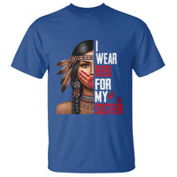 Native American Stop MMIW T Shirt I Wear Red For My Sister - Wonder Print Shop