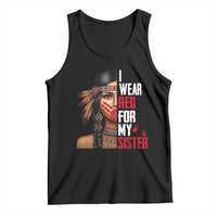 Native American Stop MMIW Tank Top I Wear Red For My Sister - Wonder Print Shop
