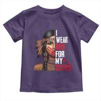 Native American Stop MMIW Toddler T Shirt I Wear Red For My Sister - Wonder Print Shop