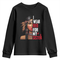 Native American Stop MMIW Youth Sweatshirt I Wear Red For My Sister - Wonder Print Shop