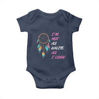 Native American Heritage Baby Onesie I Am Not As White As I Look - Wonder Print Shop