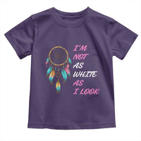 Native American Heritage Toddler T Shirt I Am Not As White As I Look - Wonder Print Shop
