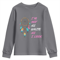 Native American Heritage Youth Sweatshirt I Am Not As White As I Look - Wonder Print Shop